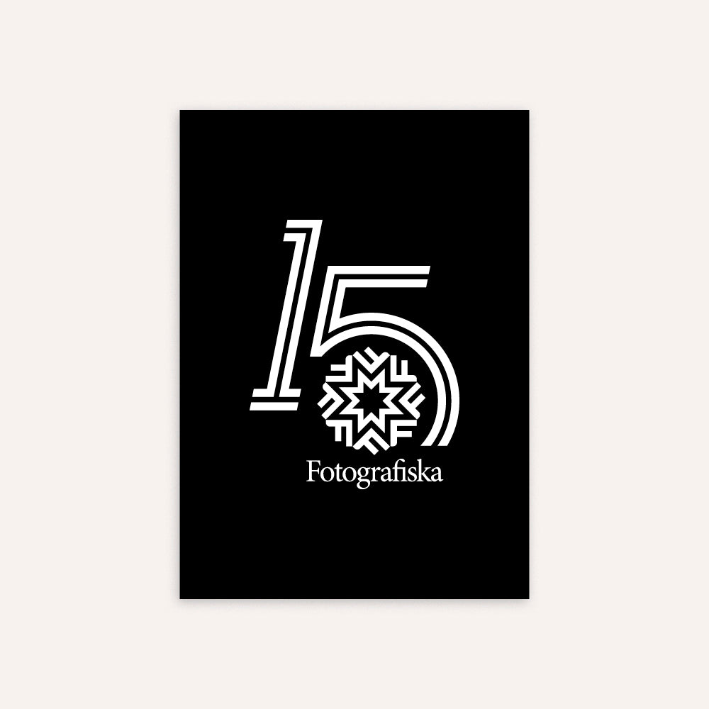 Fotografiska 15 years Anniversary Poster